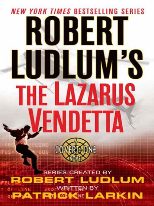 Title details for The Lazarus Vendetta by Robert Ludlum - Wait list